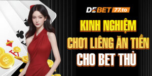 choi-lieng-an-tien-debet