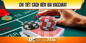 cach-dem-bai-baccarat